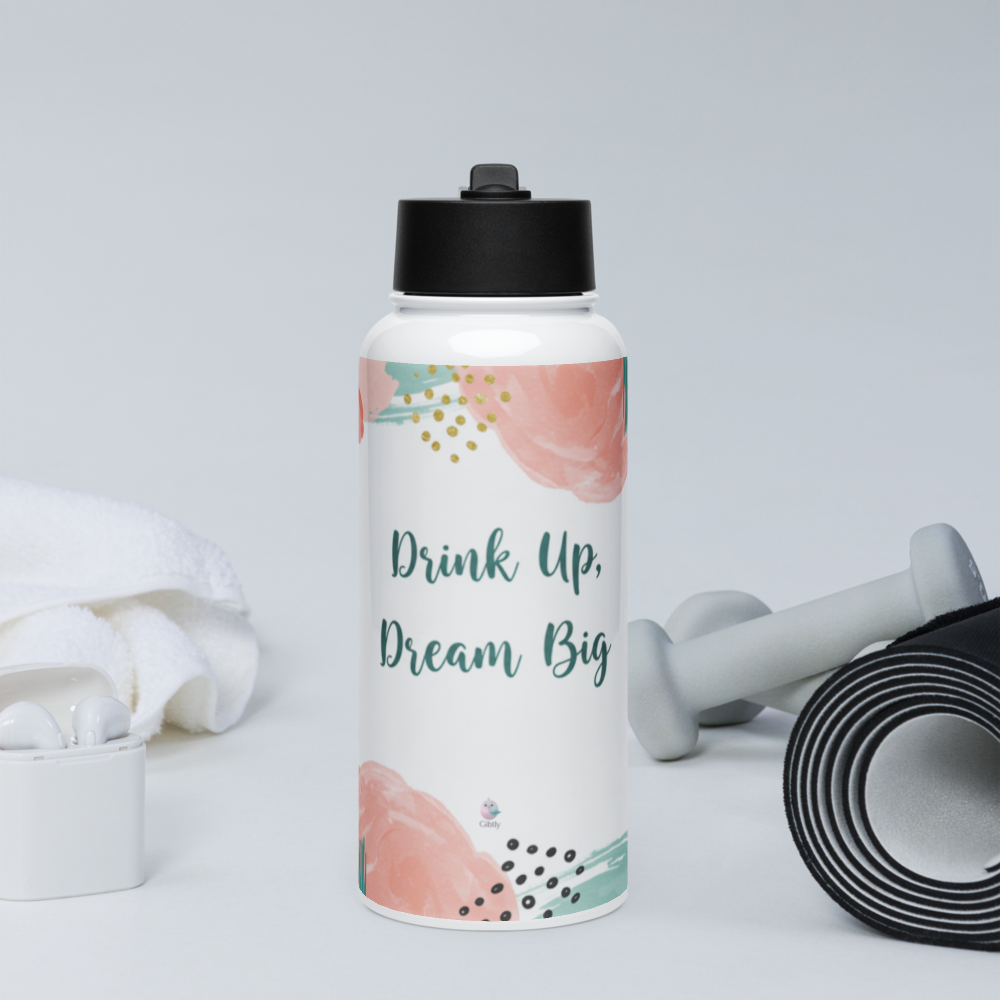 Drink Up, Dream Big – 32 oz Stainless steel water bottle with a straw lid
